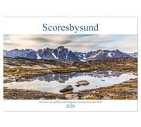 Scoresbysund - Sommer im größten und längsten Fjordsystem der Welt (Wandkalender 2026 DIN A2 quer), CALVENDO Monatskalender: Landschaft des ... größter und längster Fjord der Welt im Sommer