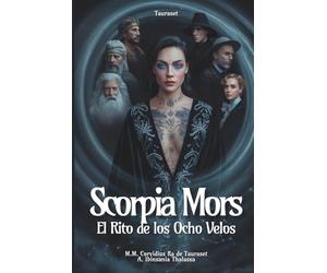 Scorpia Mors: El Rito de los Ocho Velos