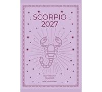 Scorpio 2027 Astro Diary with Predictions: 2027 Horoscope for Scorpio by Scribbled Fox