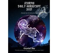 Scorpio Daily Horoscope 2027: Decode Your Life Using Astrology