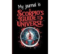 Scorpio Guided Daily Journal With 110+ Custom Prompts Crafted Just for Your Astrology Zodiac Sign: A Great Birthday Gift for Women, Men & Teens to ... Thoughts & Gratitude in a Personal Notebook.