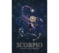 Scorpio Lined Notebook - Astrology Lovers - The Zodiac Signs Collection - Gifts for Men Women Teen & Children - 6x9'' 120 pages.