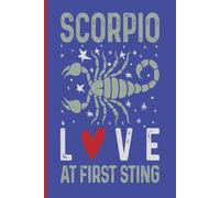 Scorpio: Love At First Sting - Zodiac/Astrology/Horoscope/Tarot (Blue): Journal | Diary | Notebook | Logbook | Composition Book | 6x9 Inches | 100 Pages