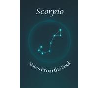 Scorpio: Notes From the Soul: Water Oracle Journal Presented by Books of Esther Publishing™