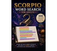Scorpio Word Search for Adults: 100 Large Print Puzzles with Fun Facts - Easy, Medium and Hard