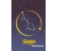 Scorpio Zodiac Lined Notebook - Astrology-Themed Paperback Journal for Writing & Reflection: A 6x9 Notebook for Daily Notes, Manifestation, Personal Thoughts, and Gift Giving