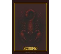 Scorpio Zodiac Notebook: 6” x 9” Lined Notebook | 120 Pages | Mystical Water Sign Journal for Reflection, Astrology Enthusiasts & Scorpio Season Gifts
