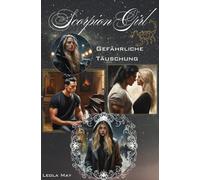 Scorpion Girl: Gefährliche Täuschung