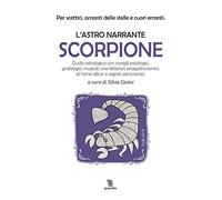 Scorpione. L'astro narrante