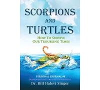 Scorpions and Turtles Personal Journal #8: Doing - Instincts - Passivity - Empathy