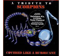 SCORPIONS.=TRIBUTE= - COVERED LIKE A HURRICANE