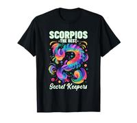 Scorpios The Best Secret Keepers Maglietta