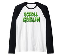 SCORRIRE Goblin Divertente App per Social Media Scorrimento Maglia con Maniche Raglan