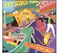 Scortia Eric - A Night On The Town