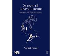 Scosse di assestamento. Dispacci tra le faglie dell’identità