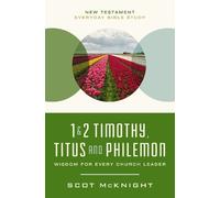Scot McKnight 1 and 2 Timothy, Titus, and Philemon (Tascabile)
