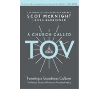 Scot McKnight A Church Called Tov (Copertina rigida)