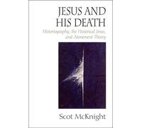 Scot McKnight Jesus and His Death (Tascabile)