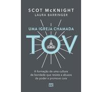 Scot McKnight Laura Barringer Uma igreja chamada tov (Tascabile)