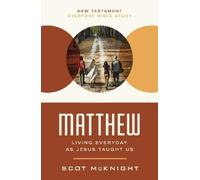 Scot McKnight Matthew (Tascabile) New Testament Everyday Bible Study Series