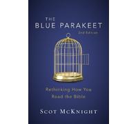 Scot McKnight The Blue Parakeet, 2nd Edition (Tascabile)