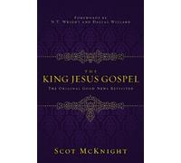 Scot McKnight The King Jesus Gospel (Tascabile)