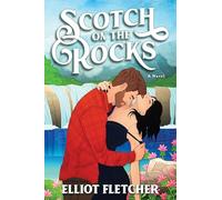 Scotch on the Rocks: A Novel