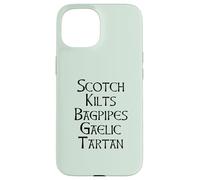 SCOTCH Uccide Bagpipe GAELIC TARTAN Scozia Meme SUL POSTERIORE Custodia per iPhone 15