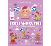 Scotland Cuties Cosy Colouring Book