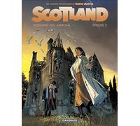 Scotland - Épisode 3