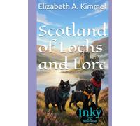 Scotland of Lochs and Lore