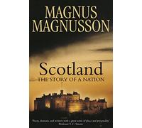 Scotland: The Story of a Nation