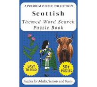 Scotland - Themed Word Search Puzzle Book: 50+ Easy-to-Read Scotland / Scottish Related Puzzles - For Adults, Seniors, and Teens.