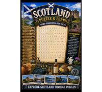 Scotland Word Search Puzzle Book: 64 Puzzles Through Scottish History, Castles, Clans, and Islands, with Word Lists, Definitions, and Answer Keys