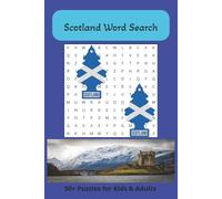 Scotland Word Search: Word Searches with Easy to Read Print about Scotland, Scottish Places and Scottish Words / 6x9 inches, 110 pages / Vacations, Holidays, Birthdays, Anxiety Relief and Relaxation