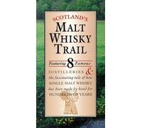 Scotland's Malt Whiskey Trail