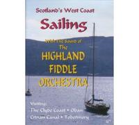 Scotland's West Coast Sailing With Highland Fiddle Orchestra (DVD)