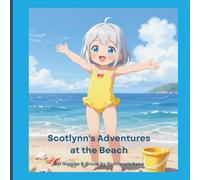 Scotlynn's Adventures at the Beach