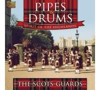 Scots Guards - Pipes & Drums-Spirit Of The Highland