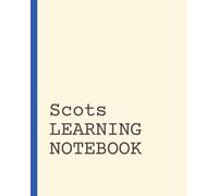 Scots Learning Notebook: Vocabulary Notebook | Language Learning Journal | Short Daily Practice Pages