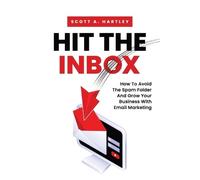 Scott A Hartley Hit The Inbox (Tascabile)