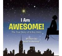 Scott A Hensley I Am Awesome (Tascabile)