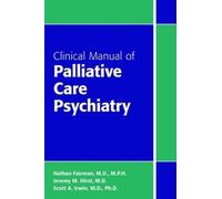Scott A. Irwin Jeremy M. Hirst Na Clinical Manual of Palliative Car (Tascabile)