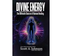 Scott A Johnson Divine Energy (Tascabile)