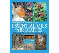 Scott a Johnson Monographs of Rare and Exotic Essential Oils (Copertina rigida)