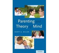 Scott A. Miller Parenting and Theory of Mind (Copertina rigida)