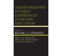 Scott A. Sellnow-Ri Transformative Student Experiences in Higher Edu (Tascabile)