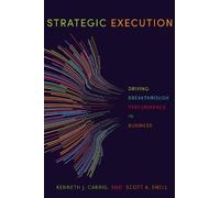 Scott A. Snell Kenneth J. Carrig Strategic Execution (Copertina rigida)