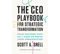 Scott A. Snell The CEO Playbook for Strategic Transformation (Copertina rigida)