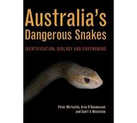Scott A. Weinstein Peter Mirtschin Arne R. Australia's Danger (Copertina rigida)